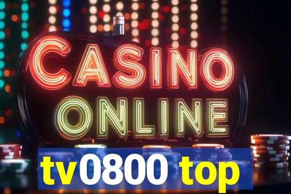 tv0800 top